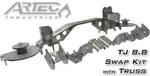 Artec For Tj 8.8 Swap Kit W/truss 97-06 Wrangler. Fixed Price $351.99.