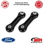 Bmr Vertical Link, Delrin Black Rear Lower For 2015-2023 Ford Mustang. Fixed Price $242.60.